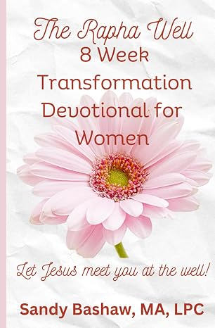 The Rapha Well 8 Week Transformation Devotional for Women book cover with a pink flower